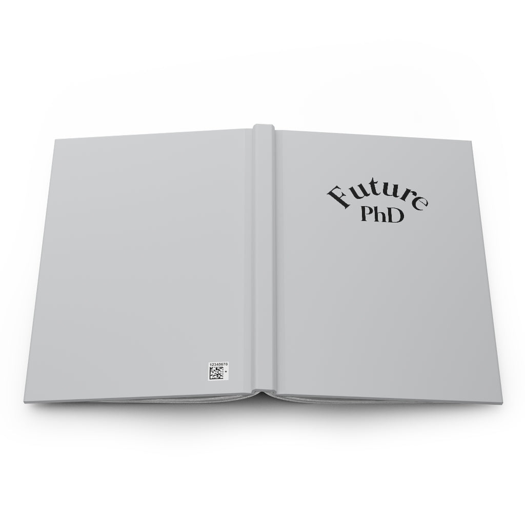 Future PhD - Emblem Hardcover Journal (Matte Grey)