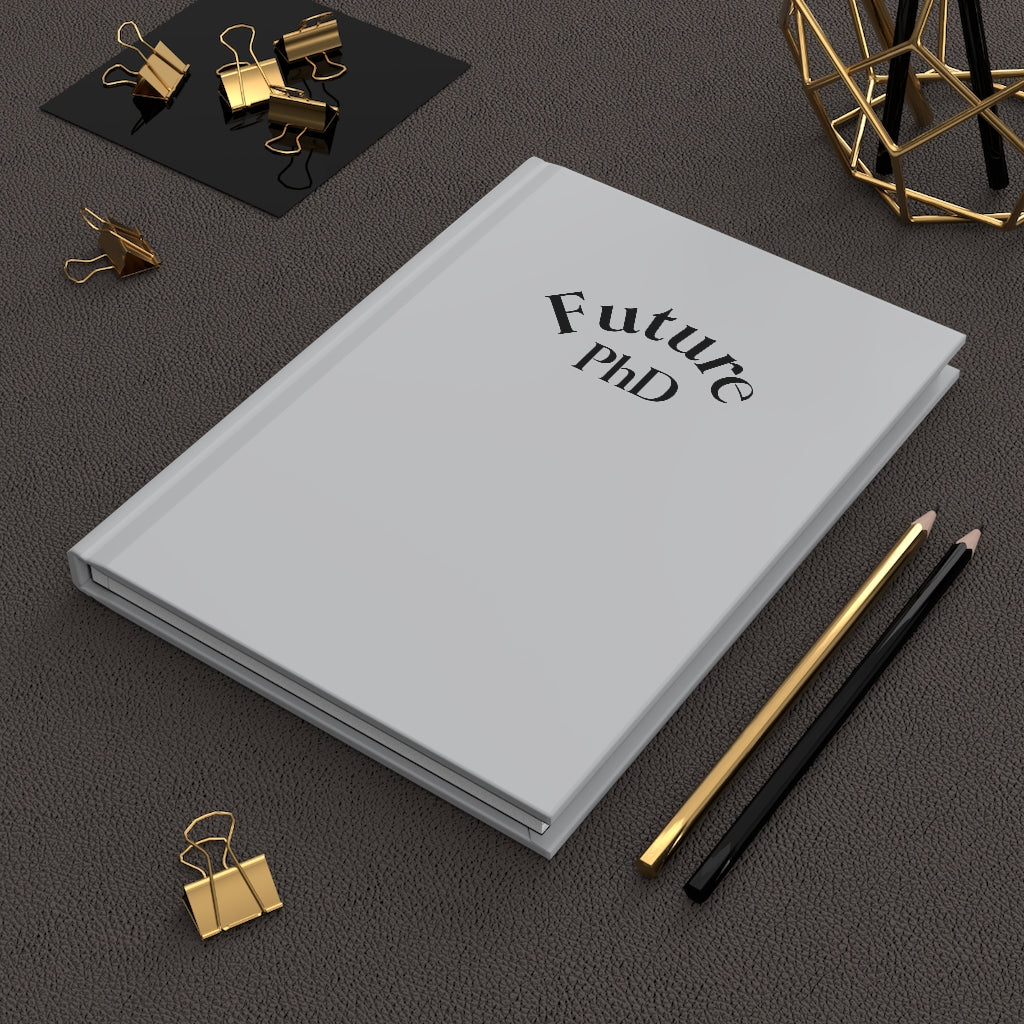 Future PhD - Emblem Hardcover Journal (Matte Grey)