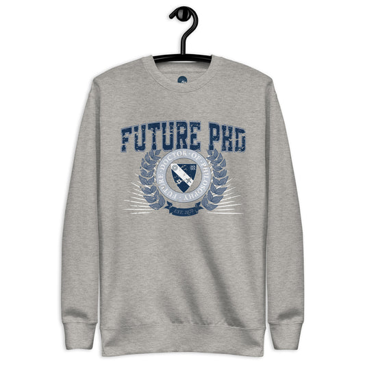 Future PhD Distressed Vintage Unisex Premium Sweatshirt
